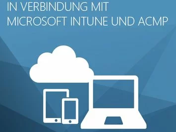 Windows Autopilot in Verbindung mit Microsoft Intune und ACMP